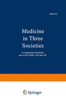 Fry | Medicine in Three Societies | E-Book | www2.sack.de