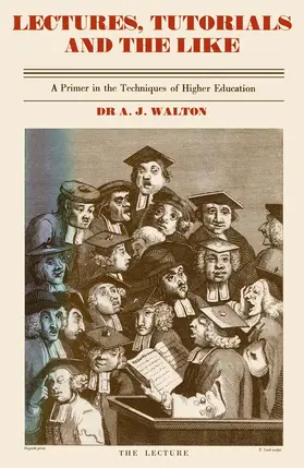 Walton |  Lectures, Tutorials and the Like | Buch |  Sack Fachmedien