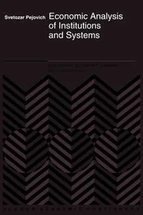 Pejovich |  Economic Analysis of Institutions and Systems | eBook | Sack Fachmedien