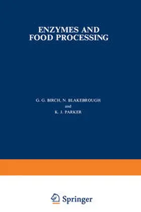 Birch / Blakebrough / Parker |  Enzymes and Food Processing | eBook | Sack Fachmedien