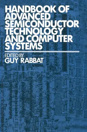 Rabbat |  Handbook of Advanced Semiconductor Technology and Computer Systems | Buch |  Sack Fachmedien