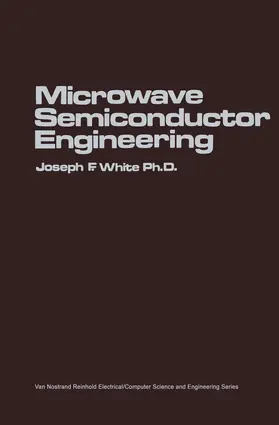 White |  Microwave Semiconductor Engineering | Buch |  Sack Fachmedien