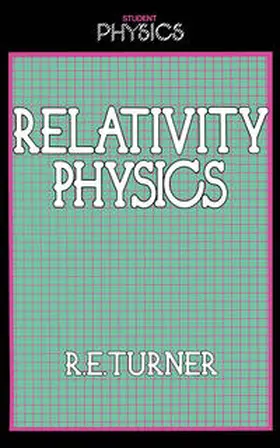 Turner |  Relativity Physics | eBook | Sack Fachmedien