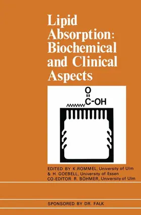Rommel / Goebell / Bohmer |  Lipid Absorption: Biochemical and Clinical Aspects | Buch |  Sack Fachmedien