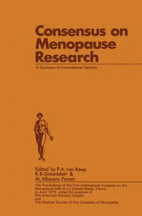 van Keep / Greenblatt / Albeaux-Fernet |  Consensus on Menopause Research | Buch |  Sack Fachmedien