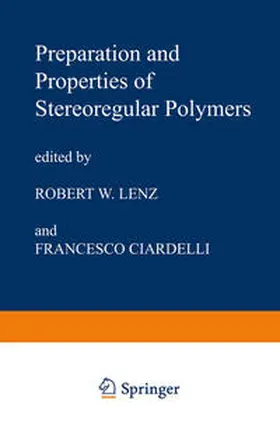 Lenz / Ciardelli | Preparation and Properties of Stereoregular Polymers | E-Book | sack.de