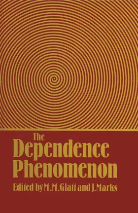 Glatt |  The Dependence Phenomenon | Buch |  Sack Fachmedien