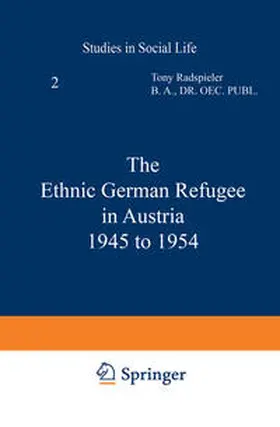 Radspieler |  The Ethnic German Refugee in Austria 1945 to 1954 | eBook | Sack Fachmedien