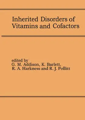 Addison / Bartlett / Harkness |  Inherited Disorders of Vitamins and Cofactors | eBook | Sack Fachmedien