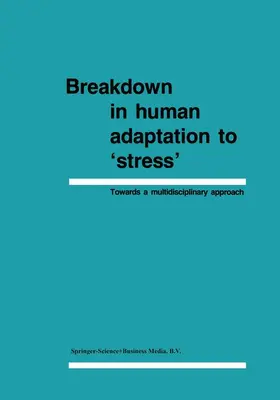 Cullen / Seigrist / L'Abbate |  Breakdown in Human Adaptation to ¿Stress¿ | Buch |  Sack Fachmedien