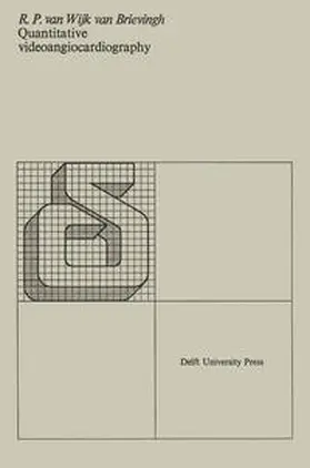 Wijk van Brievingh | Quantitative videoangiocardiography | E-Book | sack.de