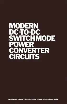 Severns |  Modern DC-to-DC Switchmode Power Converter Circuits | Buch |  Sack Fachmedien