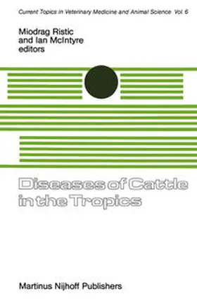 Ristic / MacIntyre / Armour |  Diseases of Cattle in the Tropics | eBook | Sack Fachmedien