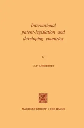 Anderfelt |  International Patent-Legislation and Developing Countries | eBook | Sack Fachmedien