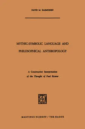 Rasmussen | Mythic-Symbolic Language and Philosophical Anthropology | E-Book | www2.sack.de