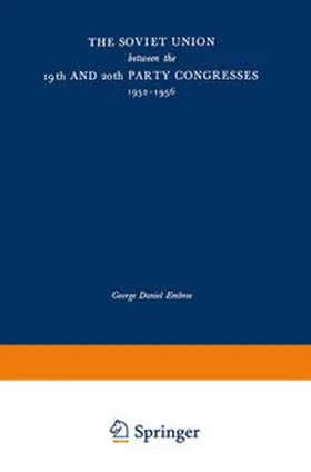 Embree | The Soviet Union between the 19th and 20th Party Congresses, 1952–1956 | E-Book | sack.de