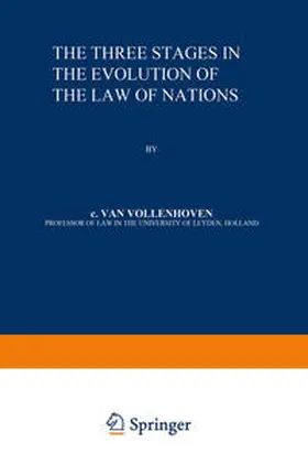 Vollenhoven |  The Three Stages in the Evolution of the Law of Nations | eBook | Sack Fachmedien