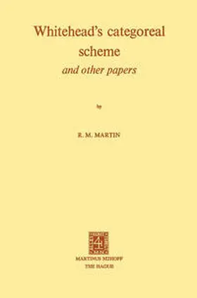 Martin |  Whitehead's Categoreal Scheme and Other Papers | eBook | Sack Fachmedien