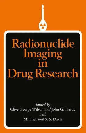 Wilson |  Radionuclide Imaging in Drug Research | Buch |  Sack Fachmedien