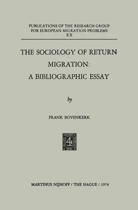 Bovenkerk |  The Sociology of Return Migration: A Bibliographic Essay | Buch |  Sack Fachmedien