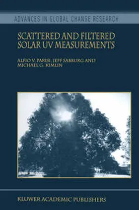 Parisi / Sabburg / Kimlin |  Scattered and Filtered Solar UV Measurements | eBook | Sack Fachmedien