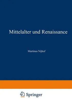 Nijhoff |  Mittelalter und Renaissance II | Buch |  Sack Fachmedien