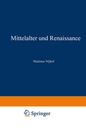 Nijhoff |  Mittelalter und Renaissance II | eBook | Sack Fachmedien