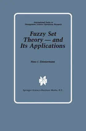 Zimmermann | Fuzzy Set Theory — and Its Applications | E-Book | sack.de