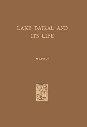 Kozhov | Lake Baikal and Its Life | Buch | 978-94-015-7390-0 | sack.de