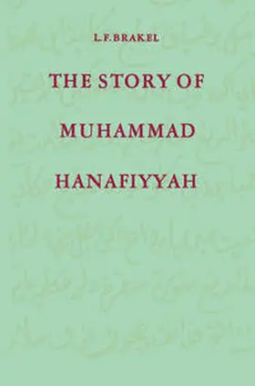 Brakel |  The Story of Muhammad Hanafiyyah | eBook | Sack Fachmedien