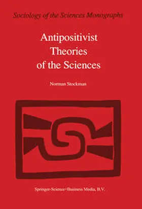 Stockman |  Antipositivist Theories of the Sciences | eBook | Sack Fachmedien