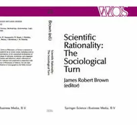 Brown | Scientific Rationality: The Sociological Turn | E-Book | www2.sack.de