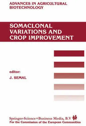 Semal |  Somaclonal Variations and Crop Improvement | eBook | Sack Fachmedien