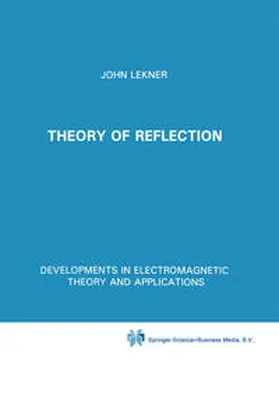 Lekner |  Theory of Reflection of Electromagnetic and Particle Waves | eBook | Sack Fachmedien