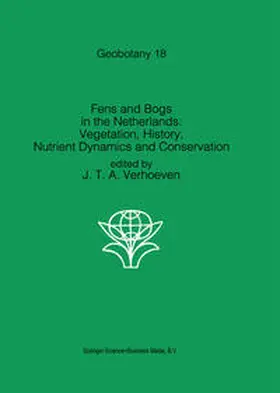 Verhoeven | Fens and Bogs in the Netherlands: Vegetation, History, Nutrient Dynamics and Conservation | E-Book | sack.de