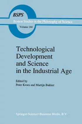 Kroes / Bakker | Technological Development and Science in the Industrial Age | E-Book | sack.de