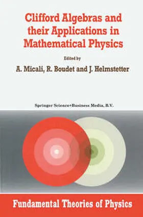 Micali / Boudet / Helmstetter | Clifford Algebras and their Applications in Mathematical Physics | E-Book | sack.de