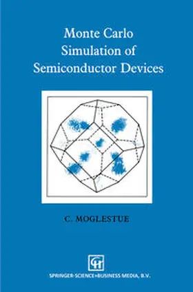 Moglestue | Monte Carlo Simulation of Semiconductor Devices | E-Book | sack.de