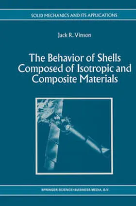 Vinson | The Behavior of Shells Composed of Isotropic and Composite Materials | E-Book | sack.de
