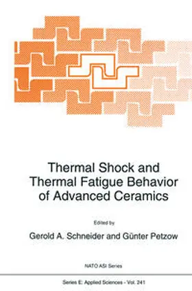 Schneider / Petzow | Thermal Shock and Thermal Fatigue Behavior of Advanced Ceramics | E-Book | sack.de