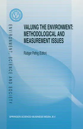 Pethig |  Valuing the Environment: Methodological and Measurement Issues | eBook | Sack Fachmedien
