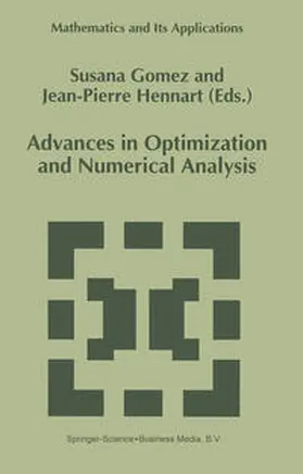 Gomez / Hennart |  Advances in Optimization and Numerical Analysis | eBook | Sack Fachmedien