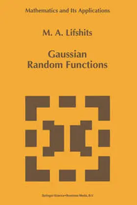 Lifshits | Gaussian Random Functions | E-Book | sack.de