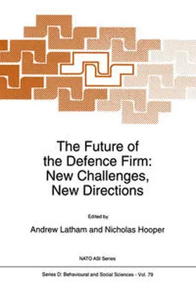 Latham / Hooper | The Future of the Defence Firm: New Challenges, New Directions | E-Book | sack.de