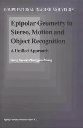 Epipolar Geometry in Stereo, Motion and Object Recognition | E-Book | sack.de