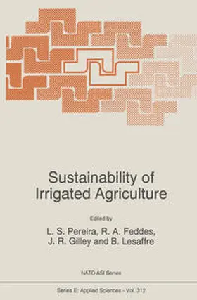 Pereira / Feddes / Gilley |  Sustainability of Irrigated Agriculture | eBook | Sack Fachmedien
