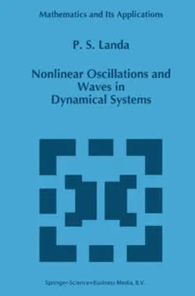 Landa | Nonlinear Oscillations and Waves in Dynamical Systems | E-Book | sack.de