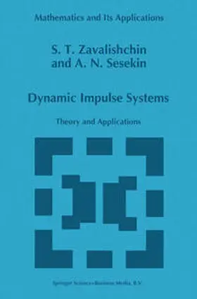 Zavalishchin / Sesekin | Dynamic Impulse Systems | E-Book | sack.de