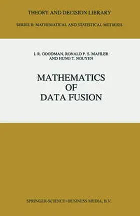 Goodman / Mahler |  Mathematics of Data Fusion | eBook | Sack Fachmedien