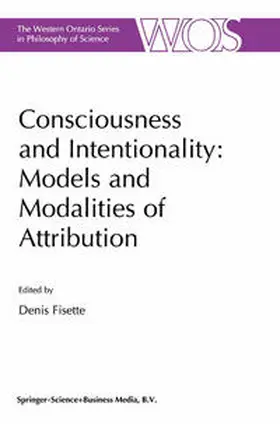 Fisette |  Consciousness and Intentionality: Models and Modalities of Attribution | eBook | Sack Fachmedien